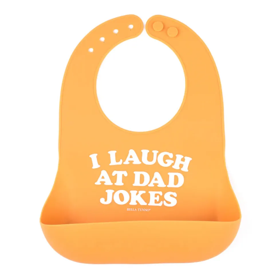 Bella Tunno Wonder Bib: I Laugh at Dad Jokes