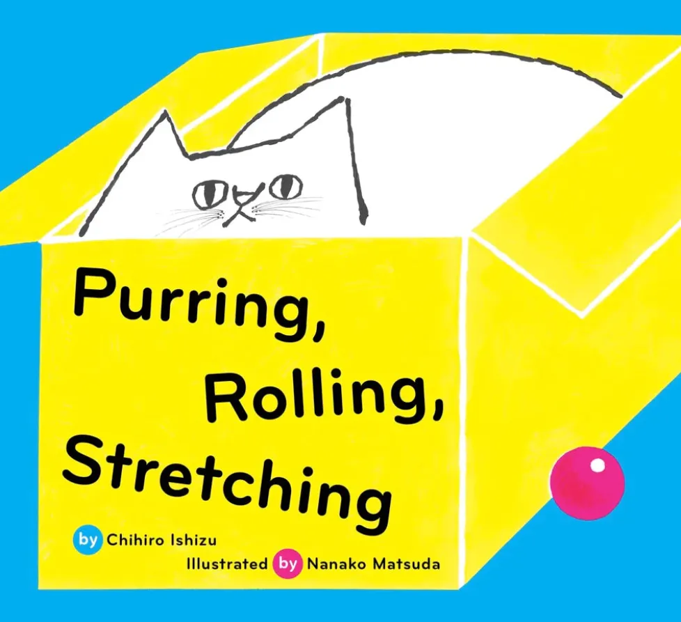 Purring, Rolling, Stretching